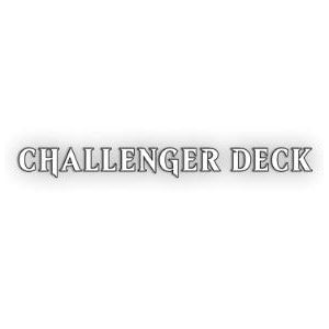 Challenger Decks