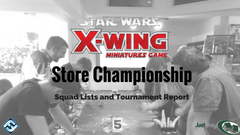 X-Wing Store Championship Report and Lists!