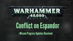 The Conflict on Espandor Rages On