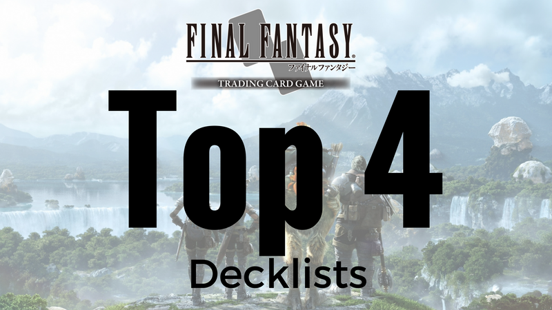 Final Fantasy Top 4 Decklists