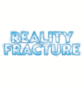 Reality Fracture