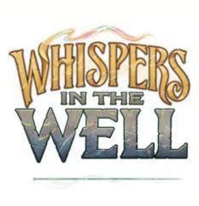 Whispers in the Well