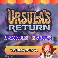 Lorcana: Ursulas Return Launch Event 18/5/24