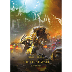 Siege of Terra: The First Wall (PB)