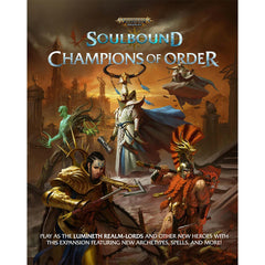 Champions of Order. Soulbound: Age of Sigmar Roleplay