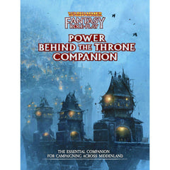 Power Behind the Throne Companion: Warhammer Fantasy Roleplay Fourth Edition