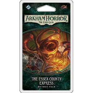 Arkham Horror: The Essex County Express