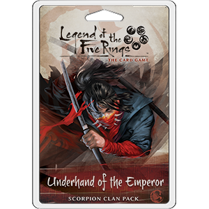 Scorpion Clan Pack: Underhand of the Emperor